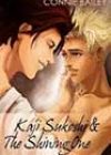 Kaji Sukoshi & the Shining One by Connie Bailey