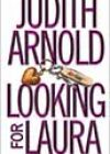 Looking for Laura by Judith Arnold