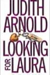 Looking for Laura by Judith Arnold