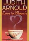 Love in Bloom’s by Judith Arnold