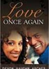 Love Once Again by Devon Vaughn Archer