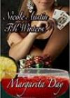 Margarita Day by Nicole Austin and TK Winters