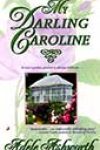 My Darling Caroline by Adele Ashworth