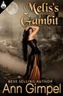 Melis's Gambit by Ann Gimpel
