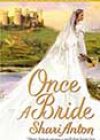 Once a Bride by Shari Anton