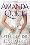 Otherwise Engaged by Amanda Quick