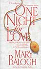 One Night for Love by Mary Balogh