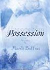Possession by Mardi Ballou