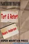 Tort & Retort by Maura Anderson