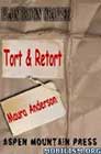 Tort & Retort by Maura Anderson