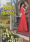 The Bride’s Revenge by Anne Avery