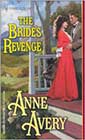 The Bride's Revenge by Anne Avery