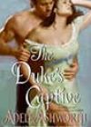 The Duke’s Captive by Adele Ashworth