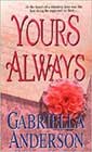 Yours Always by Gabriella Anderson