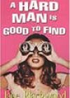 A Hard Man Is Good to Find by Jane Blackwood