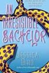 An Irresistible Bachelor by Jessica Bird