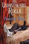 An Unmistakable Rogue by Annette Blair