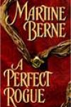 A Perfect Rogue by Martine Berne