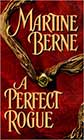 A Perfect Rogue by Martine Berne