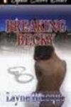 Breaking Becky by Layne Blaque