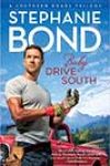 Baby, Drive South by Stephanie Bond