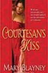 Courtesan’s Kiss by Mary Blayney