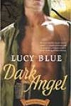 Dark Angel by Lucy Blue