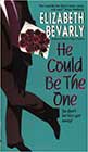 He Could Be the One by Elizabeth Bevarly