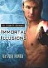 Immortal Illusions by Ursula Bauer