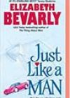 Just Like a Man by Elizabeth Bevarly