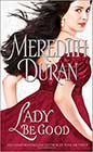 Lady Be Good by Meredith Duran