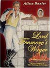 Lord Fenmore's Wager by Alissa Baxter