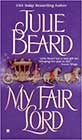 My Fair Lord by Julie Beard