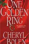 One Golden Ring by Cheryl Bolen