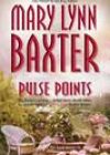 Pulse Points by Mary Lynn Baxter