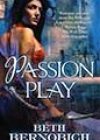 Passion Play by Beth Bernobich