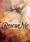Rescue Me by Scarlet Blackwell