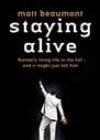 Staying Alive by Matt Beaumont