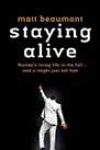 Staying Alive by Matt Beaumont