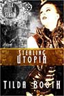 Stealing Utopia by Tilda Booth