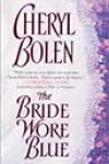 The Bride Wore Blue by Cheryl Bolen