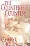 The Counterfeit Countess by Cheryl Bolen