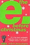 The e. Before Christmas by Matt Beaumont