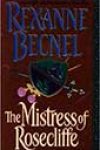 The Mistress of Rosecliffe by Rexanne Becnel