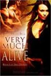 Very Much Alive by Dana Marie Bell