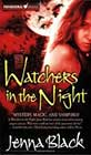 Watchers in the Night by Jenna Black