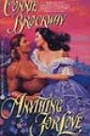 Anything for Love by Connie Brockway