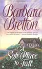 A Soft Place to Fall by Barbara Bretton