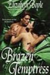 Brazen Temptress by Elizabeth Boyle