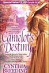 Camelot’s Destiny by Cynthia Breeding